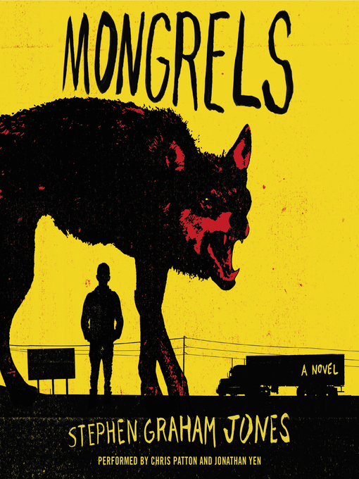 Title details for Mongrels by Stephen Graham Jones - Wait list